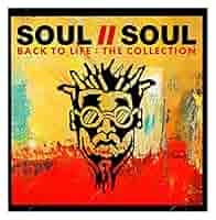 SOUL II SOUL - Back to Life: The Collection - Amazon.com Music